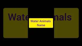 Water animals name | Part 1 #wateranimals