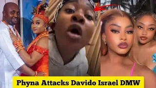 Davido Isreal Dmw and Phyna BBNaija Fight Over Ex Wife Sheila & Phyna Finish him with mouth