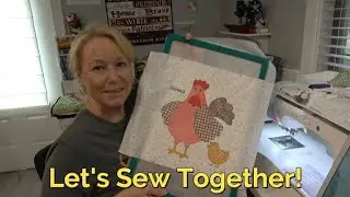 Let's Stitch Together While I Sew Penny the Chicken! Finishes and Upcoming Events