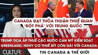 🔴Canada ĐẠT THỎA THUẬN với Trung Quốc, Thuế Mỹ còn dài với Canada | TIN CANADA-TG #