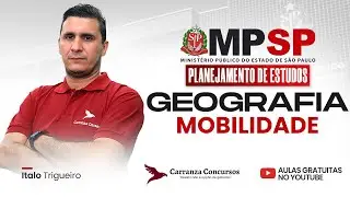 Concurso MPSP | Geografia &ndash; Mobilidade Urbana | Temas Mais Cobrados em Provas