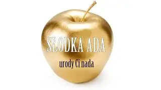 Słodka Ada URODY CI NADA #1 ♡ jabłko ♡