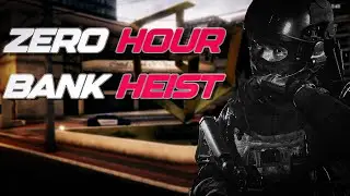 ZERO HOUR Gameplay - Bank Heist (SOLO)