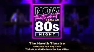 Hawth Theatre 2026