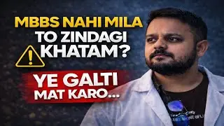 NEET 2026 | Agar Abhi Bhi Confused Ho, Ye 17 Min Dekho (Reality Check)