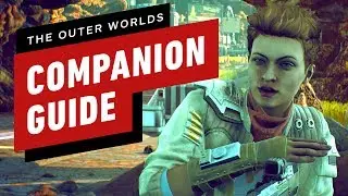 The Outer Worlds: How to Find and Recruit Every Companion