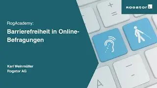 Rogator AG RogAcademy Barrierefreie Umfragen