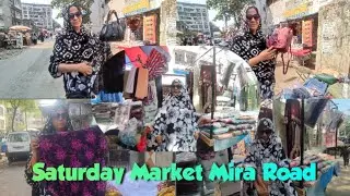 Exploring Mira Road Saturday Market