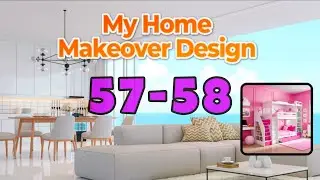 MY HOME MAKEOVER DESIGN Games level 57 58