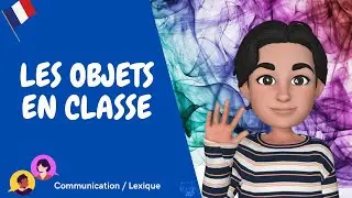 Les objets en classe (Gli oggetti in classe)