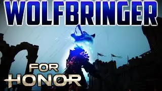 [For Honor] WOLFBRINGER