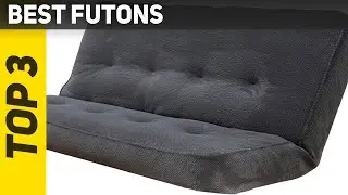 Top 3 Best Futons 2021