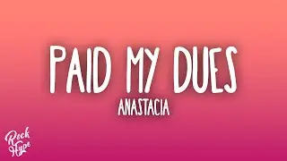 Anastacia - Paid My Dues