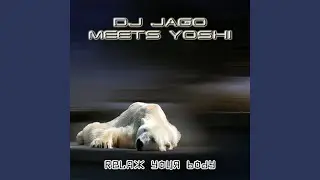 Relax your body (Short mix)