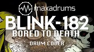 blink-182 - BORED TO DEATH (Note-for-Note Drum Cover + Transcription)
