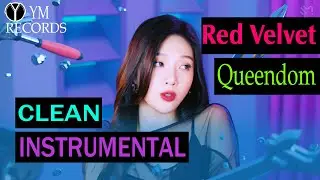 [CLEAN INSTRUMENTAL] Red Velvet - Queendom | Remake | #instrumental​​​ #Queendom​​​ #Red Velvet