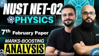 NUST NET 7th February Physics Solutions | NUST 02 Physics Questions | NET 02 Physics Paper