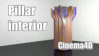 Make PillarInterior  in Cinema 4D