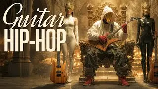 【Guitar X Hip Hop Playlist】&ndash; Action Speaks, Words Whisper