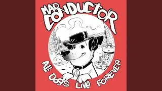 All Dogs Live Forever (feat. Jesse Sendejas)