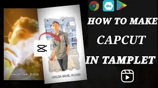 how to make capcut in template🎶