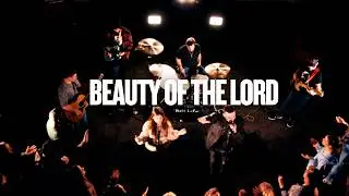 Matt LeFait (feat Amaya LeFait) Beauty Of The Lord -(Official Music Video)