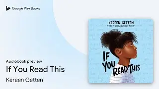 If You Read This by Kereen Getten &middot; Audiobook preview
