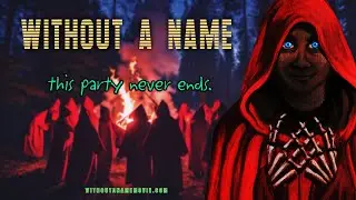 Without a Name -- TRAILER #1