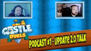 Castle Duels: Unser erster Podcast I Update 2.0 Talk mit Kaddahn