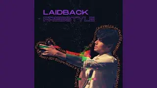 Laidback Freestyle