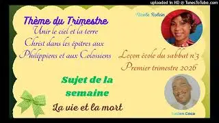 Leçon école du sabbat lundi 12 Janvier 2026.  Sujet du jour : La mort est un gain