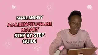 How to Make Money as a Remote Online Notary (Step-by-Step RON Guide!)