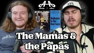 Посвящается любимому человеку | The Mamas & the Papas | Энди и Алекс. ПЕРВАЯ РЕАКЦИЯ!