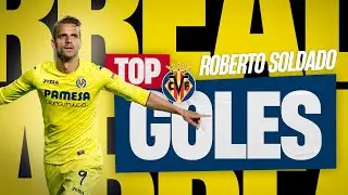 TOP goles de Roberto Soldado con el Submarino 🟡🟡