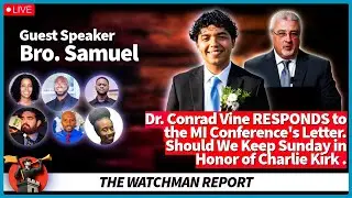 Dr. Vine&rsquo;s Video Sparks Panel Reactions | Bro. Samuel&rsquo;s Message