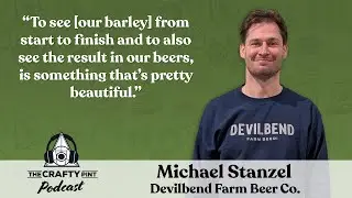 Episode 063: Farming With The Devil - Devilbend Farm Beer Co