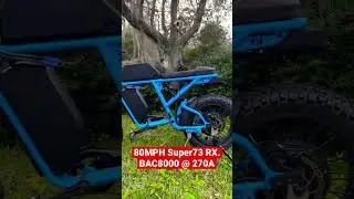 Super73 RX Bac8000, Molicel 20S7P QS205 80MPH Build.