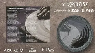 03. Arkadio & Miczu + Bosski Roman - BŁĄDzisz [NaCZYNIE]