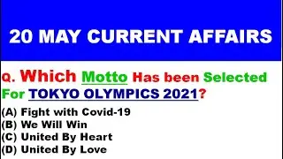 Current Affairs of 20 May 2020 in English || Current Affairs || 20 May Current Affairs in English
