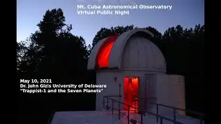 Mt. Cuba Observatory Virtual Public Night with Dr. John Gizis