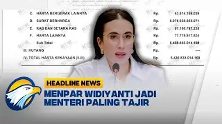 [HEADLINE NEWS 22/01] WOW! LHKPN Menteri Pariwisata Capai Rp5,4 T