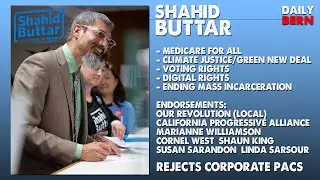 Conversation with Shahid Buttar - Progressive Democrat for CA-12