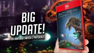 BIG News for the future of Switch 2 Physicals + R-Type Dimensions III
