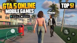 🚀 TOP 5 Best GTA 5 Online Games for Mobile 2025 (Android/iOS) &ndash; Massive Open World & Roleplay Fun!