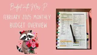 February 2025 Monthly Budget Overview | Snowball Method | Zero Based Budget | Debt Payoff Journey