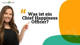 Was ist ein Chief Happiness Officer? 🤔