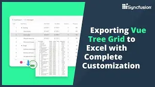 Export Vue Tree Grid to Excel format with Complete Customization