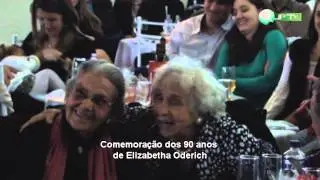 Comemora&ccedil;&atilde;o dos 90 anos de Elizabetha Oderich