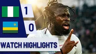 Nigeria Vs Rwanda | 2026 FIFA World Cup Qualifiers - CAF | Match Highlights 