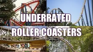 Underrated Roller Coasters